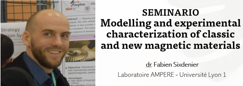 "Modelling and experimental characterization of classic and new magnetic materials" - Seminario